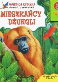 Mieszkańcy dżungli - Tatiana Bogdan