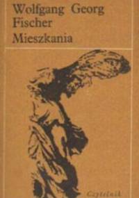 Mieszkania - Wolfgang Georg Fischer