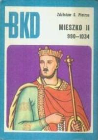 Mieszko II. 990-1034 - Zdzisław Stanisław Pietras