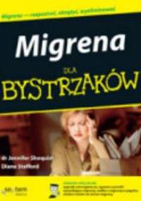 Migrena - Diane Stafford, Jennifer Shoquist