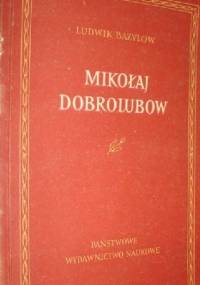 Mikołaj Dobrolubow - Ludwik Bazylow
