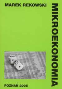 Mikroekonomia - Marek Rekowski