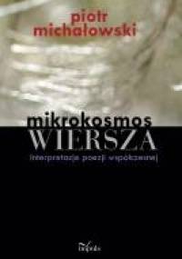 Mikrokosmos WIERSZA - Piotr Michałowski