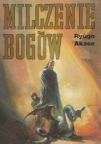 Milczenie bogów - Akase Ryugo