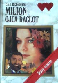 Milion ojca Raclot - Emile Richebourg