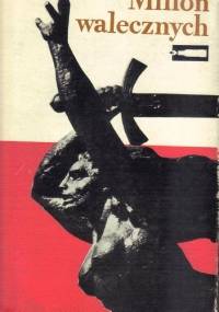 Milion walecznych - Leszek Moczulski, Leszek Wysznacki