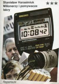 Milionerzy i pomywacze - Stanisław Harasimiuk