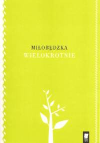 Miłobędzka wielokrotnie
