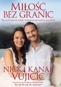 Miłość bez granic - Nick Vujicic, Kanae Vujicic