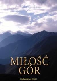 Miłość gór - Krzysztof Mikucki