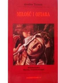 Miłość i ofiara - Siostra Teresa