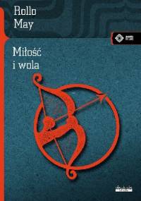 Miłość i wola - Rollo May