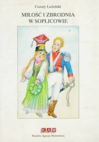 Miłość i zbrodnia w Soplicowie - Cezary Leżeński