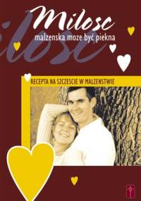 Miłość małżeńska może być piękna - Mieczysław Guzewicz