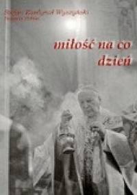 Miłość na co dzień - Stefan Wyszyński