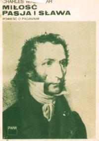 Miłość, pasja i sława: Powieść o Paganinim - Waldemar Charles