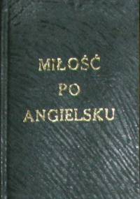 Miłość po angielsku - praca zbiorowa
