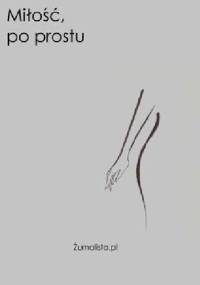Miłość po prostu - Żurnalista.pl