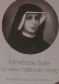 Miłosierdzie Boźe na wieki opiewać będę - Włodzimierz M. Pado