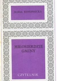 Miłosierdzie gminy - Maria Konopnicka