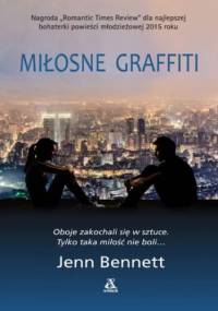 Miłosne grafiti - Jenn Bennett