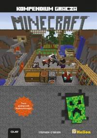 Minecraft. Kompendium gracza - Stephen O'Brien