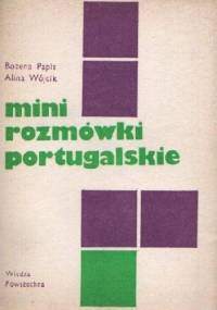 Mini rozmówki portugalskie - Alina Wójcik, Bożena Papis