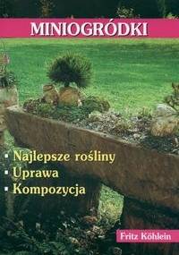 Miniogródki - Fritz Kohlein