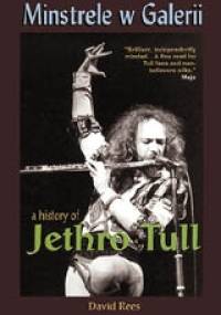 Minstrele w Galerii - historia Jethro Tull - David Rees