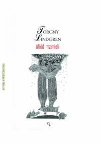 Miód trzmieli - Torgny Lindgren