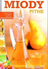 Miody pitne - Andrzej Fiedoruk