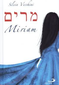Miriam - Silvia Vecchini
