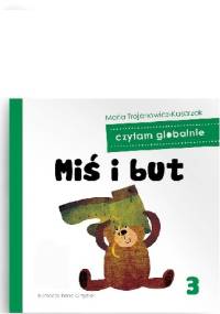 Miś i but - Maria Trojanowicz-Kasprzak