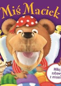 Miś Maciek - praca zbiorowa