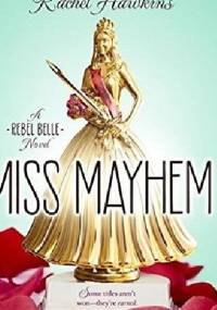 Miss Mayhem - Rachel Hawkins