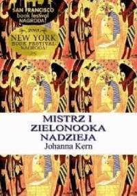 Mistrz i Zielonooka Nadzieja - Johanna Kern