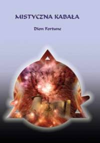 Mistyczna kabała - Dion Fortune