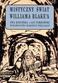 Mistyczny świat Williama Blake'a - praca zbiorowa