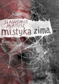 Mistyka zimą - Sławomir Matusz