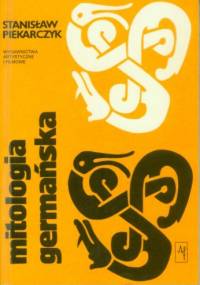 Mitologia germańska - Stanisław Piekarczyk