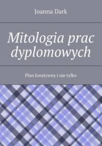 Mitologia prac dyplomowych - Dark Joanna