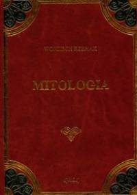 Mitologia. Wierzenia Greków i Rzymian - Barbara Ludwiczak