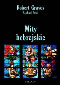 Mity hebrajskie - Robert Graves, Raphael Patai
