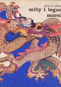 Mity i legendy morskie - Zofia Drapella