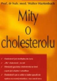 Mity o cholesterolu - Walter Hartenbach