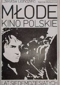 Młode kino polskie lat siedemdziesiątych - Czesław Dondziłło