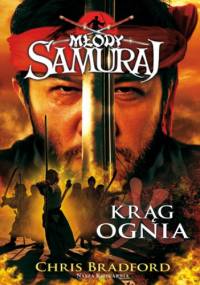 Młody samuraj 6. Krąg ognia - Chris Bradford