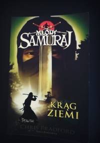 Młody Samuraj Krąg Ziemi - Chris Bradford