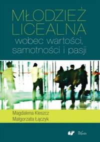 Mlodzież licealna - Magdalena Kleszcz, Małgorzata Łączyk
