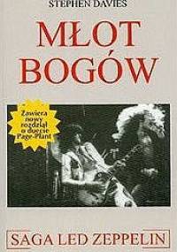 Młot Bogów - Saga Led Zeppelin - Stephen Davis